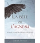 La Bête ou l’Agneau-Discerner la nature qui déterminera votre destinée - Derek P