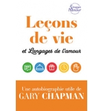 Leçons de vie et Langages de l’amour - Gary Chapmann