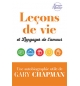 Leçons de vie et Langages de l’amour - Gary Chapmann