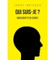 Qui suis-je ? Mon identité en Christ - Jerry Bridges