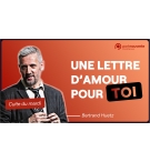 Une lettre d'amour pour toi - Bertrand Huetz MP3