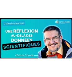 Une réflexion au-delà des données scientifiques - Etienne Vernaz MP3