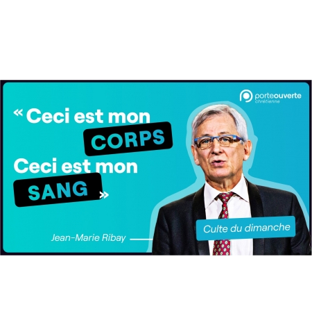 "Ceci est mon corps, Ceci est mon sang" - Jean-Marie Ribay MP3