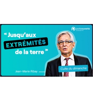 "Jusqu'aux extrémités de la terre" - Jean-Marie Ribay MP3