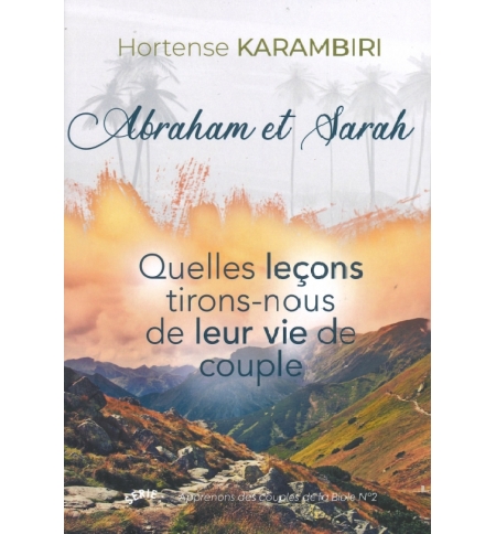 Abraham et Sarah- Hortense Karambiri Abraham et Sarah- Hortense Karambiri