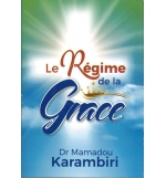 Le régime de la grâce - Mamadou Karambiri