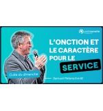 L'onction et le caractère pour le service - Samuel Peterschmitt MP3