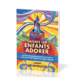 Laissez les enfants adorer - Jason Helopoulos