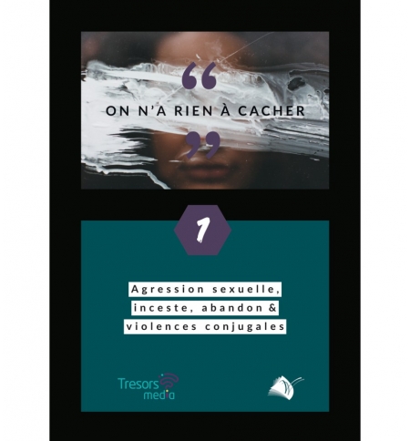 On n'a rien à cacher (Tome 1) - Hélène et Jean-Micaël Saltzmann