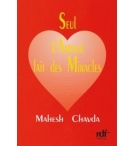 Seul l'amour fait des miracles - Mahesh Chavda