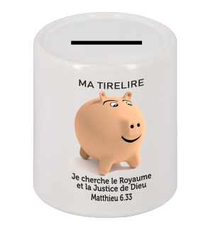 TIRELIRE CERAMIQUE COCHON ROSE JE CHERCHE LE ROYAUME ET…MATT.6.33 