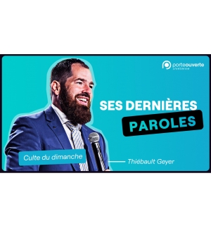 Ses dernières paroles - Thiebault Geyer MP3