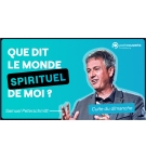 Que dit le monde spirituel de moi ? - Samuel Peterschmitt MP3