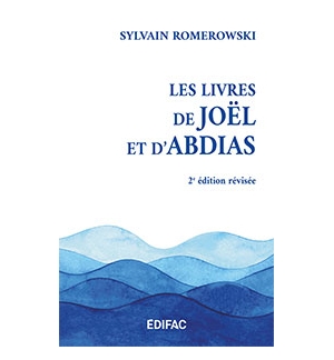 CEB AT 29. Les livres de Joël et d’Abdias. Commentaire biblique