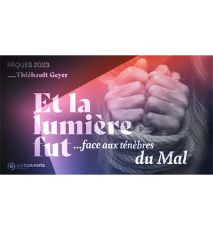 ... Face aux ténèbres du mal - Thiébault GEYER MP3