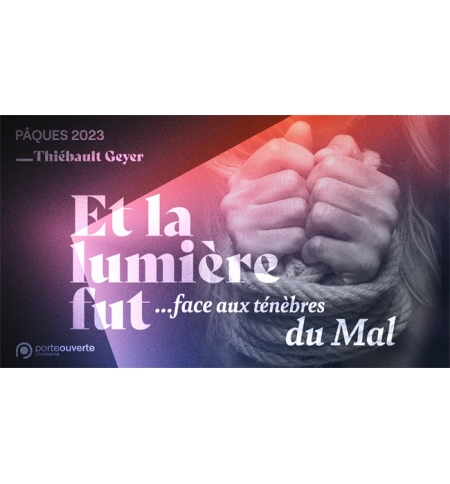 ... Face aux ténèbres du mal - Thiébault GEYER MP3