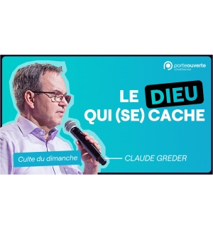Le Dieu qui (se) cache - Claude GREDER MP3
