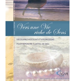 Vers une vie riche de sens