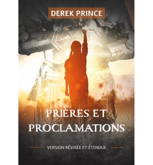 Prières et proclamations - Derek Prince