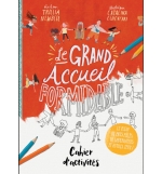 Cahier d'activités Le grand accueil formidable - ECHEVERRI CATALINA