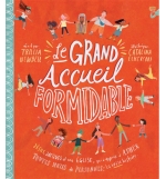 Le grand accueil formidable - ECHEVERRI CATALINA