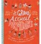 Le grand accueil formidable - ECHEVERRI CATALINA