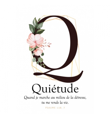 CARTE avec verset Lettre Q - Quiétude