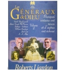 Pourquoi certains ont réussi et d'autres ont échoué - Volume 2 ( Les généraux de