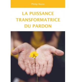 La puissance transformatrice du pardon - Philip Nunn