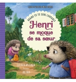 Henri se moque de sa soeur - Lauren Whitman ( A partir de 6 ans)