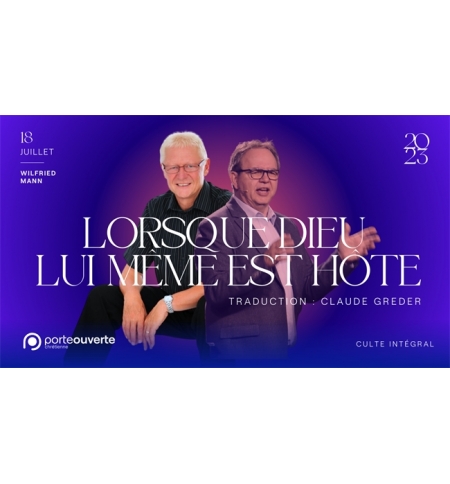 Lorsque Dieu Lui-même est hôte - Wilfried MANN MP3 Lorsque Dieu Lui-même est hôte - Wilfried MANN MP3