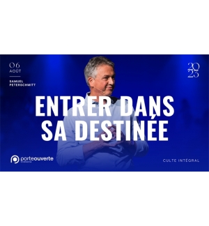 Entrer dans sa destinée (1) - Samuel PETERSCHMITT MP3