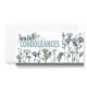 Carte double Fleurs et branches vertes avec le texte Sincères Condoléances. 
