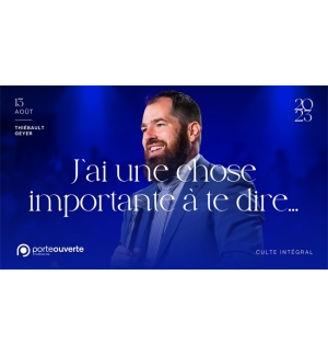 J'ai une chose importante à te dire... (1) - Thiébault GEYER MP3