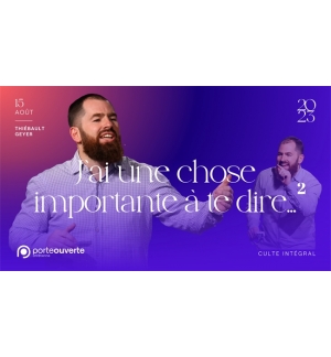 J'ai une chose importante à te dire... (2) - Thiébault GEYER MP3