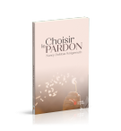 Choisir le pardon - Nancy DeMoss Wolgemuth