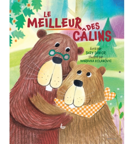 Le meilleur des câlins (4 à 7 ans)