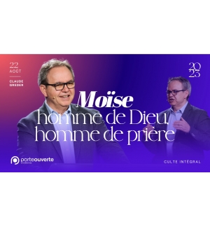 Moïse homme de Dieu, homme de prière - Claude GREDER MP3