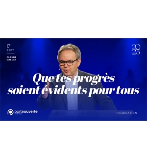 Que tes progrès soient évidents pour tous - Claude GREDER MP3