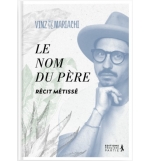 Le Nom du Père - Vinz le Mariachi