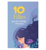 10 Filles qui ont changé l’histoire