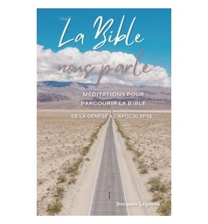 La Bible nous parle - Jacques Legrand