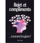 Rejet et compliments ...comment les gérer ? - Bob Sorge