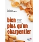 Bien plus qu'un charpentier - Josh McDowell , Sean McDowell