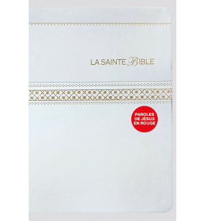 La Sainte Bible - Louis segond 21 - Paroles de Jésus en rouge