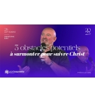 3 obstacles potentiels à surmonter pour suivre Christ - Christophe Saez  MP3