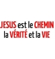 Autocollant Jésus est le chemin, la vérité et la vie 