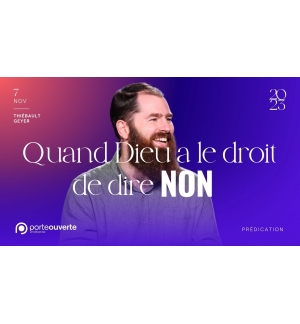 Quand Dieu a le droit de dire NON - Thiébault GEYER MP3