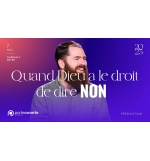Quand Dieu a le droit de dire NON - Thiébault GEYER MP3