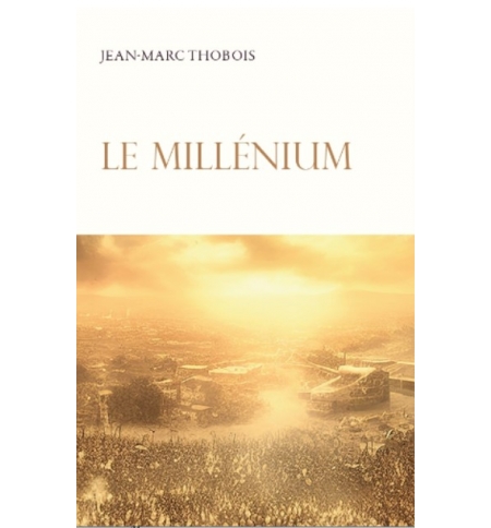 Le millenium - Jean-Marc Thobois Le millenium - Jean-Marc Thobois